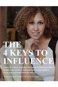 The 4 Keys to Influence