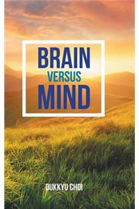 Brain Versus Mind