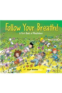 Folow Your Breath!