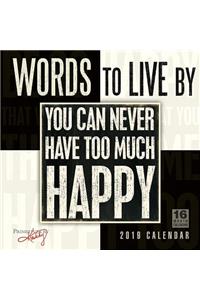 2019 Words to Live by 16-Month Wall Calendar: By Sellers Publishing