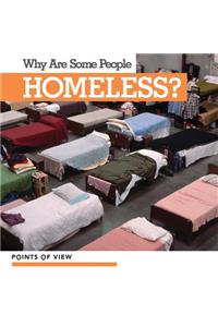 Why Are Some People Homeless?