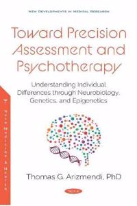 Toward Precision Assessment and Psychotherapy