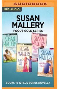 Susan Mallery Fool's Gold Series: Books 10-12 Plus Bonus Novella: Just One Kiss, Two of a Kind, Three Little Words, Halfway There