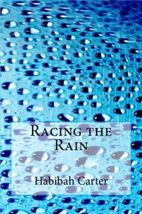 Racing the Rain