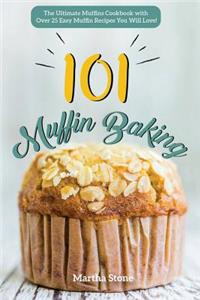 Muffin Baking 101