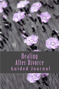 Healing After Divorce Guided Journal