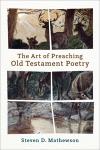 Art of Preaching Old Testament Poetry