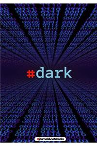 # dark