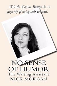 No Sense Of Humor