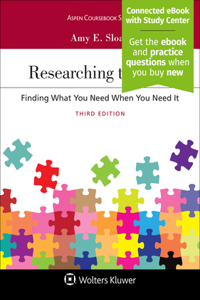 Researching the Law: Finding What You Need When You Need It