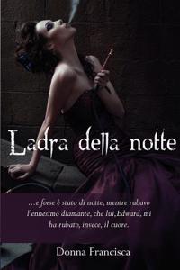 Ladra Della Notte