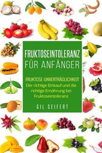 Fruktoseintoleranz für Anfänger