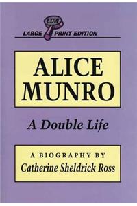 Alice Munro: A Double Life