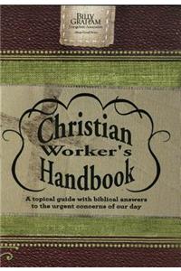 Billy Graham Christian Worker's Handbook