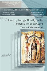 Jacob of Sarug’s Homily on the Presentation of our Lord