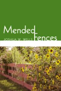 Mended Fences