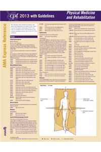 CPT 2013 Express Reference Coding Card Physical Medicine and Rehabilitation