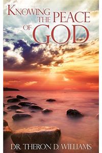 Knowing The Peace of God