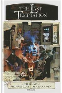 Neil Gaiman's the Last Temptation 20th Anniversary Deluxe Edition Hardcover