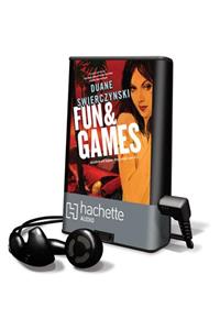 Fun and Games