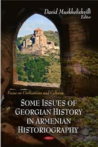 Some Issues of Georgian History in Armenian Historiography