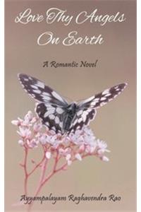 Love Thy Angels on Earth
