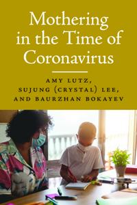 Mothering in the Time of Coronavirus