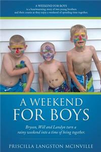 Weekend for Boys