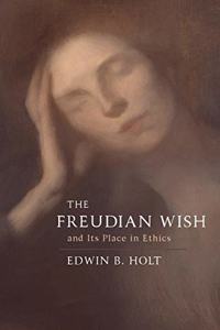 Freudian Wish and Its Place in Ethics