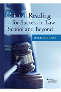 Critical Reading for Success in Law School and Beyond
