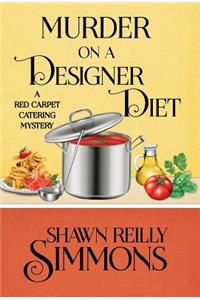 Murder on a Designer Diet