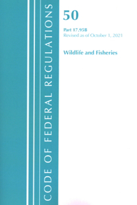 Code of Federal Regulations, Title 50 Wildlife and Fisheries 17.95(b), Revised as of October 1, 2021