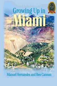 Growing Up in Miami