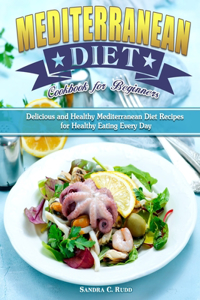 Mediterranean Diet Cookbook for Beginners