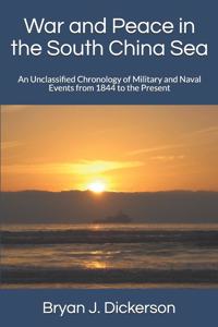 War and Peace in the South China Sea