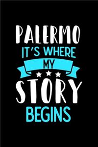 Palermo It's Where My Story Begins