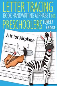 Letter Tracing Book Handwriting Alphabet for Preschoolers Lovely Zebra
