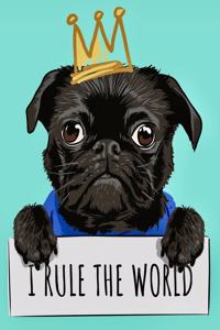 I Rule The World Sketchbook- Notebook for Drawing, Writing, Painting, Sketching, Doodling- 200 Pages, 8.5x11 High Premium White Paper
