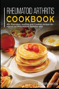 Rheumatoid Arthritis Cookbook