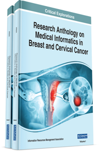Research Anthology on Medical Informatics in Breast and Cervical Cancer