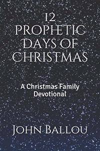 12 Prophetic Days of Christmas