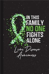 In This Family No One Fights Alone Liver Disease Awareness
