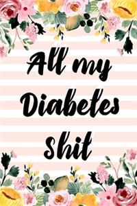 All My Diabetes Shit