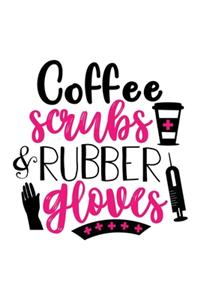 Coffee Scrubs & Rubber Gloves