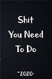 Shit You Need To Do 2020 journal