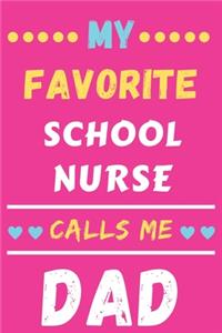 My Favorite School Nurse Calls Me Dad