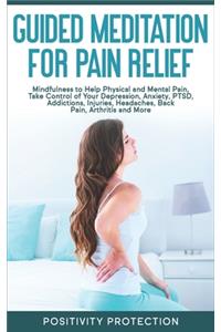 Guided Meditation for Pain Relief