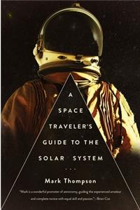 A Space Traveler's Guide to the Solar System