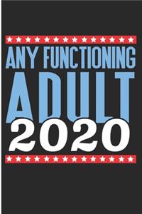 Any Functioning Adult 2020