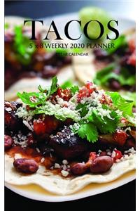 Tacos 5 x 8 Weekly 2020 Planner